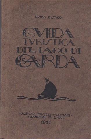Guida turistica del Lago di Garda - Guido Bustico - copertina