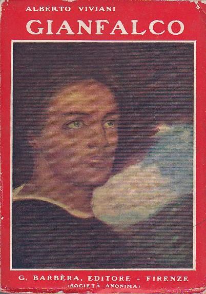 Gianfalco. Storia e vita - Alberto Viviani - copertina