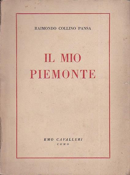 Il mio Piemonte - Raimondo Collino Pansa - copertina
