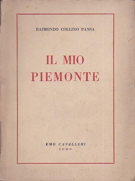 Il mio Piemonte - Raimondo Collino Pansa - copertina
