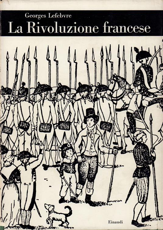 La Rivoluzione Francese - Georges Lefebvre - copertina
