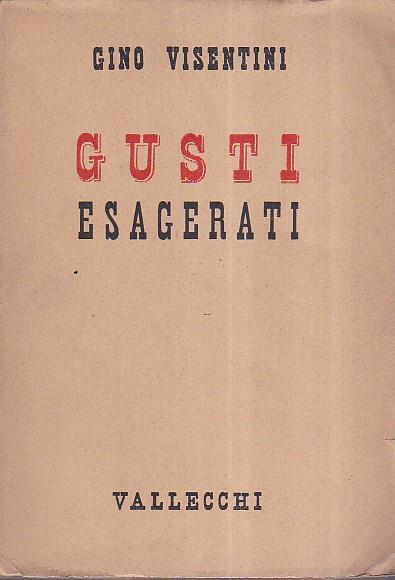 Gusti esagerati - Gino Visentini - copertina