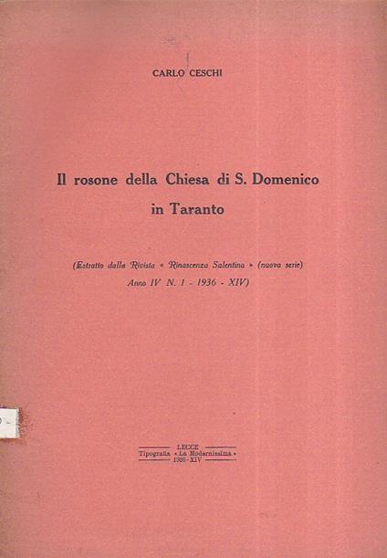 Il rosone della Chiesa di San Domenico in Taranto (Estratto dalla Rivista "Rinascenza Salentina" (nuova serie) anno IV N. 1 - 1936 - XIV) - Carlo Ceschi - copertina