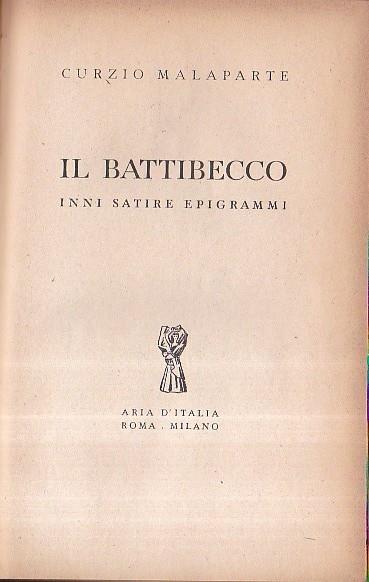 Il battibecco. Inni satire epigrammi - Curzio Malaparte - copertina
