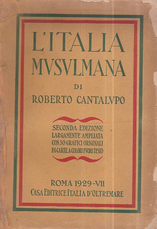 L' Italia Musulmana - Roberto Cantalupo - copertina