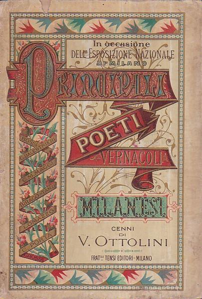Principali poeti vernacoli milanesi. Cenni - Vittore Ottolini - copertina
