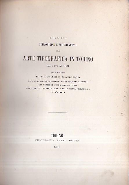 Cenni sull' origine e sui progressi dell' arte tipografica in Torino dal 1474 al 1861 - Maurizio Marocco - copertina