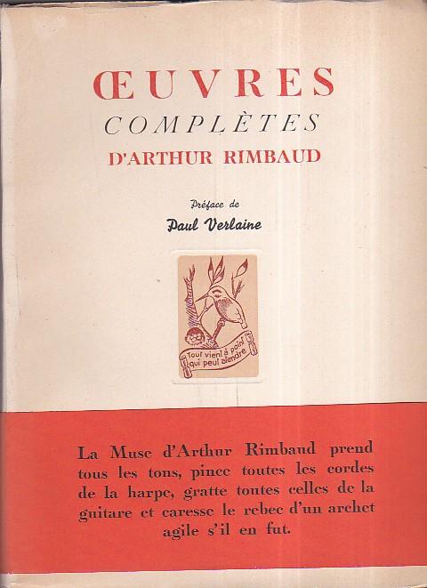 Oeuvres complètes. Préface de Paul Verlaine. Avec une note de Paterne Berrichon et une lettre d' Isabella Rimbaud - Arthur Rimbaud - copertina