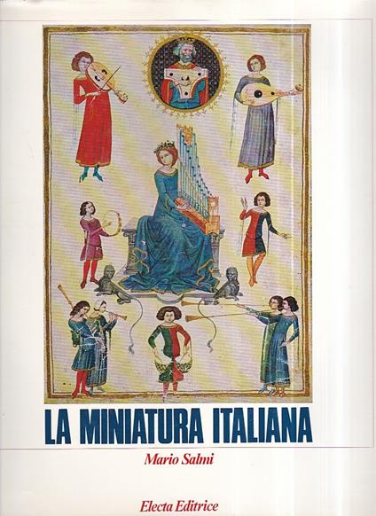 La miniatura italiana - Mario Salmi - copertina