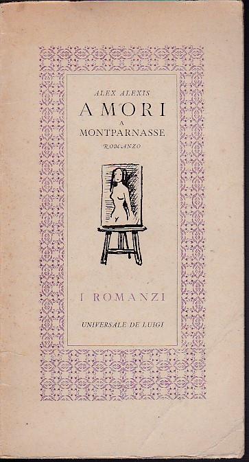 Amori a Montparnasse. Romanzo - copertina