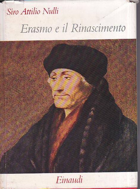 Erasmo e il Rinascimento - Siro Attilio Nulli - copertina