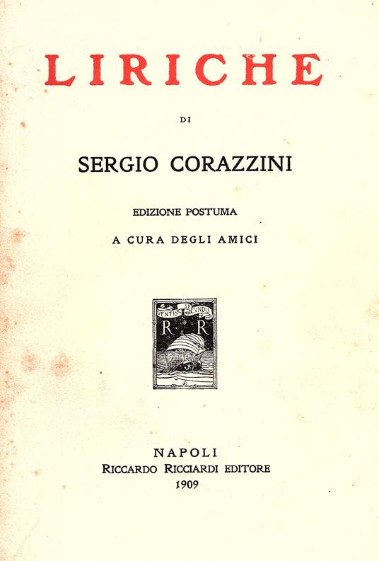Liriche. Edizione postuma a cura degli amici - Sergio Corazzini - copertina