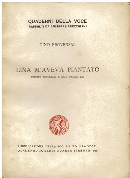Lina m' aveva piantato. Undici novelle e due parentesi - Dino Provenzal - copertina