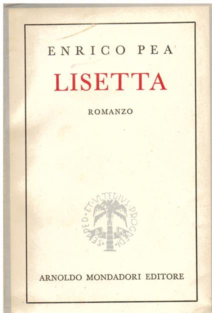Lisetta. Romanzo - Enrico Pea - copertina