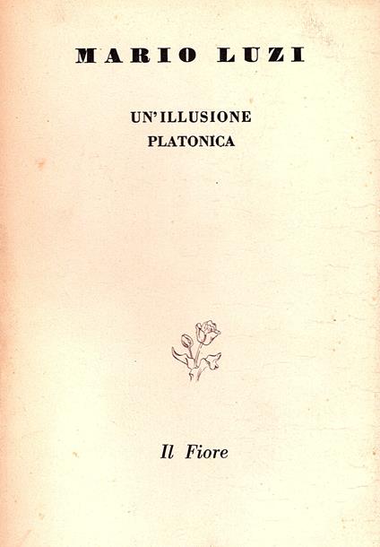 Un' illusione platonica e altri saggi - Mario Luzi - copertina