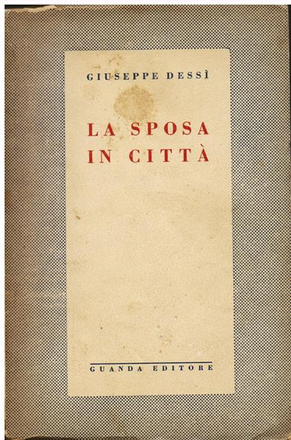 La sposa in città - Giuseppe Dessì - copertina
