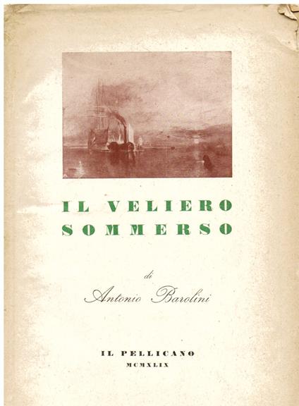 Il veliero sommerso - Antonio Barolini - copertina