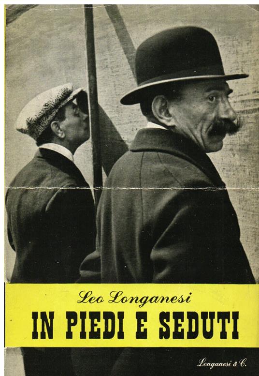 In piedi e seduti (1919 - 1943) - Leo Longanesi - copertina