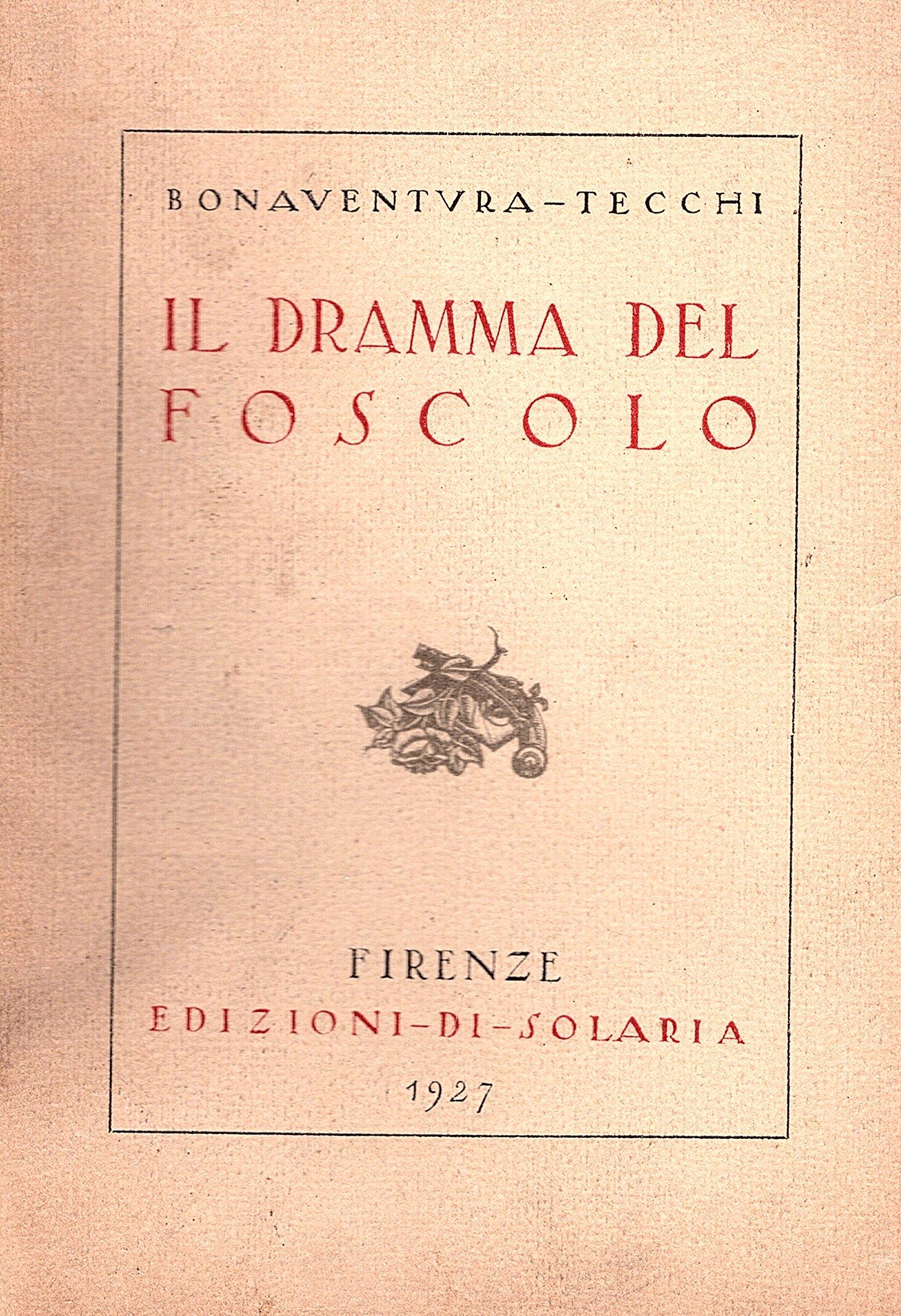 Il dramma del Foscolo