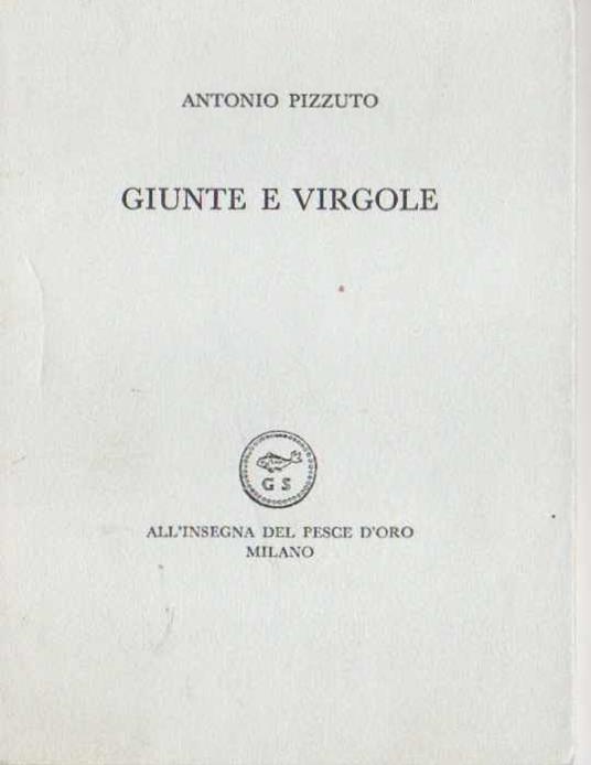 Giunte e virgole - Antonio Pizzuto - copertina
