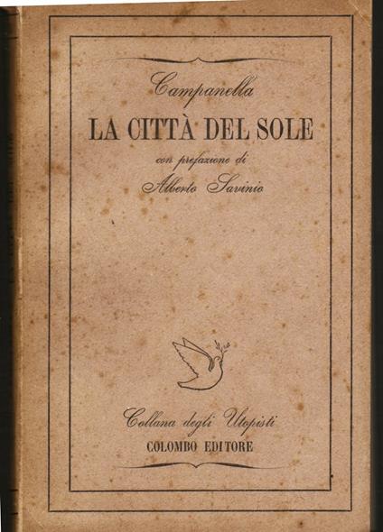 La Città del Sole. Con prefazione di Alberto Savinio - Tommaso Campanella - copertina