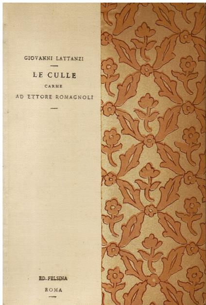 Le culle. Carme ad Ettore Romagnoli. Estratto dalla Rivista "Rura" Luglio - Settembre 1931 - Giovanni Lattanzi - copertina