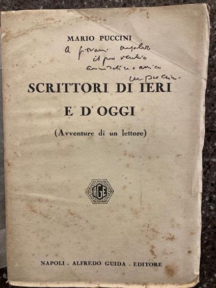 Scrittori di ieri e di oggi (Avventure di un lettore) - Mario Puccini - copertina