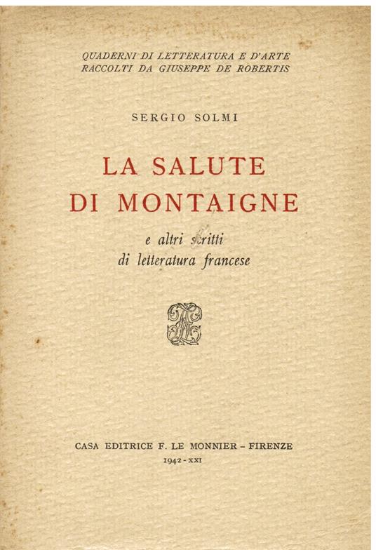 La salute di Montaigne e altri scritti di letteratura francese - Sergio Solmi - copertina