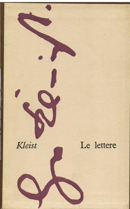 Le lettere. Traduzione, introduzione e note di Ervino Pocar - Heinrich von Kleist - copertina