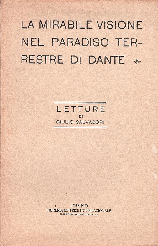La mirabile visione nel paradiso terrestre di Dante. Letture di Giulio Salvadori - Giulio Salvadori - copertina