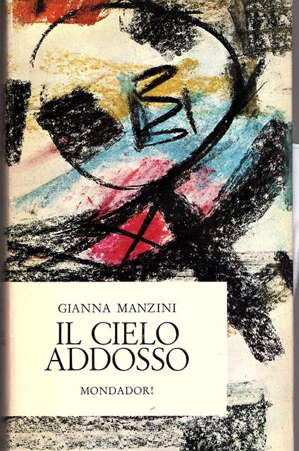 Il cielo addosso - Gianna Manzini - copertina