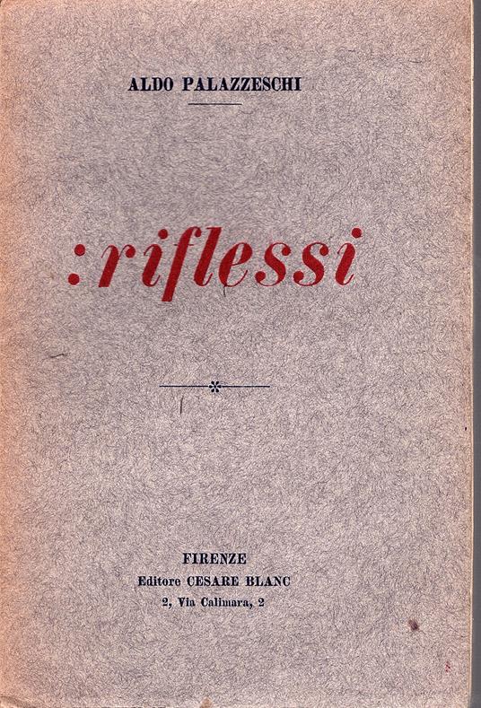 Riflessi - Aldo Palazzeschi - copertina