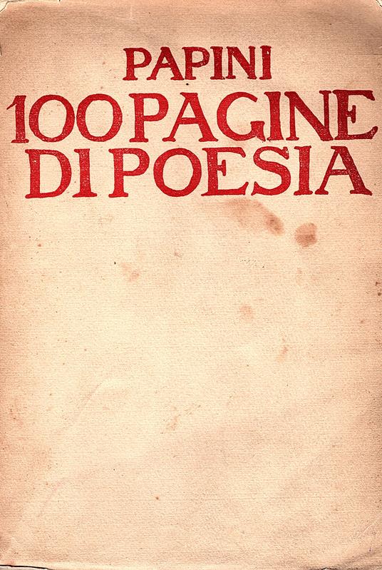 100 pagine di poesia. Seconda edizione - Giovanni Papini - copertina