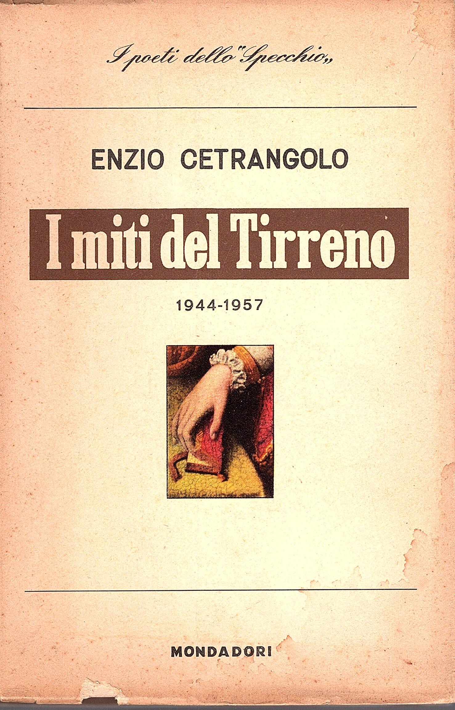 I miti del Tirreno 1944-1957