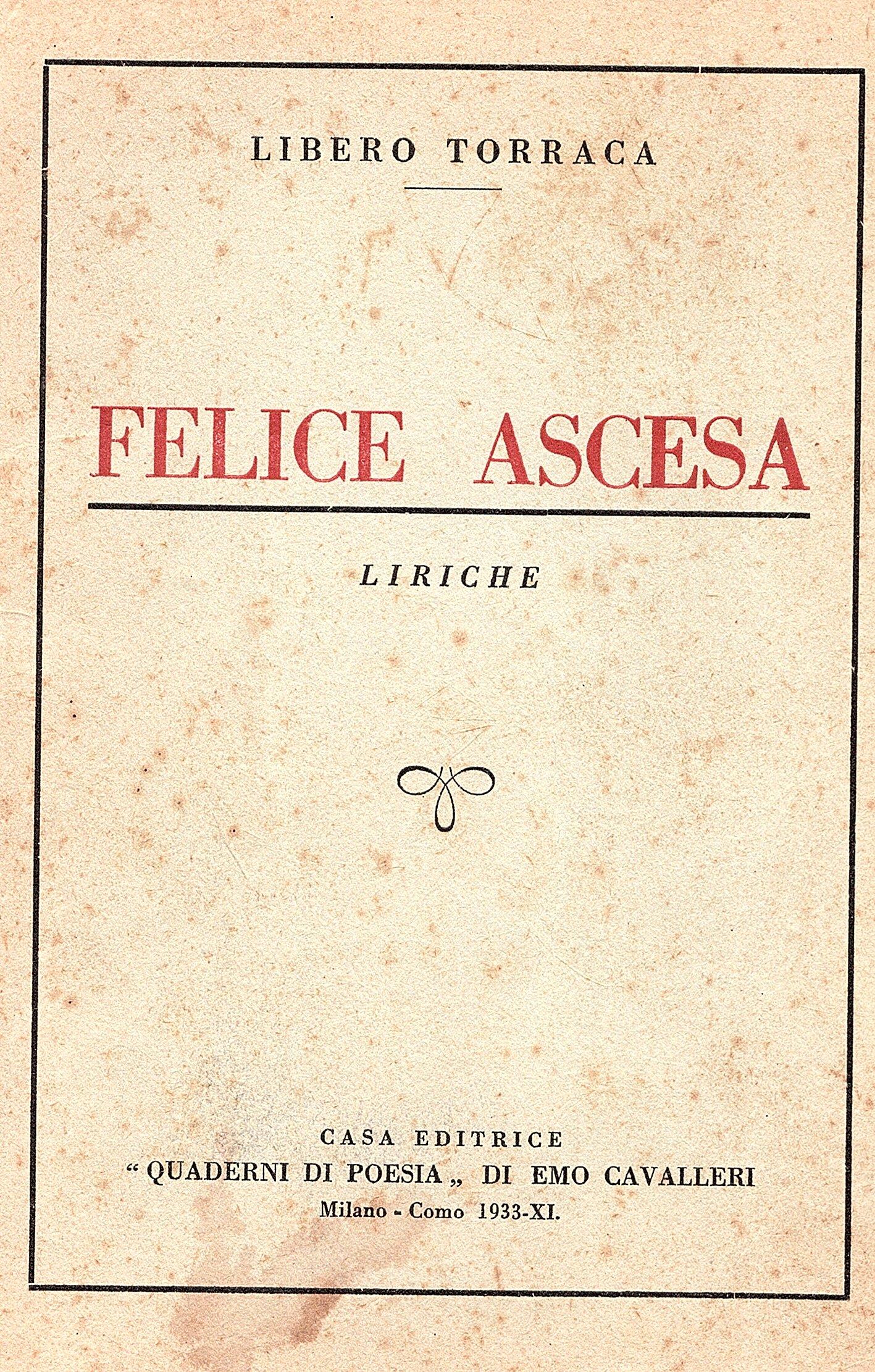 Felice ascesa. Liriche