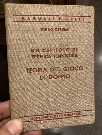 Un capitolo di tecnica tennistica. Teoria del gioco di doppio. Edizione fuori commercio - Guido Cesura - copertina
