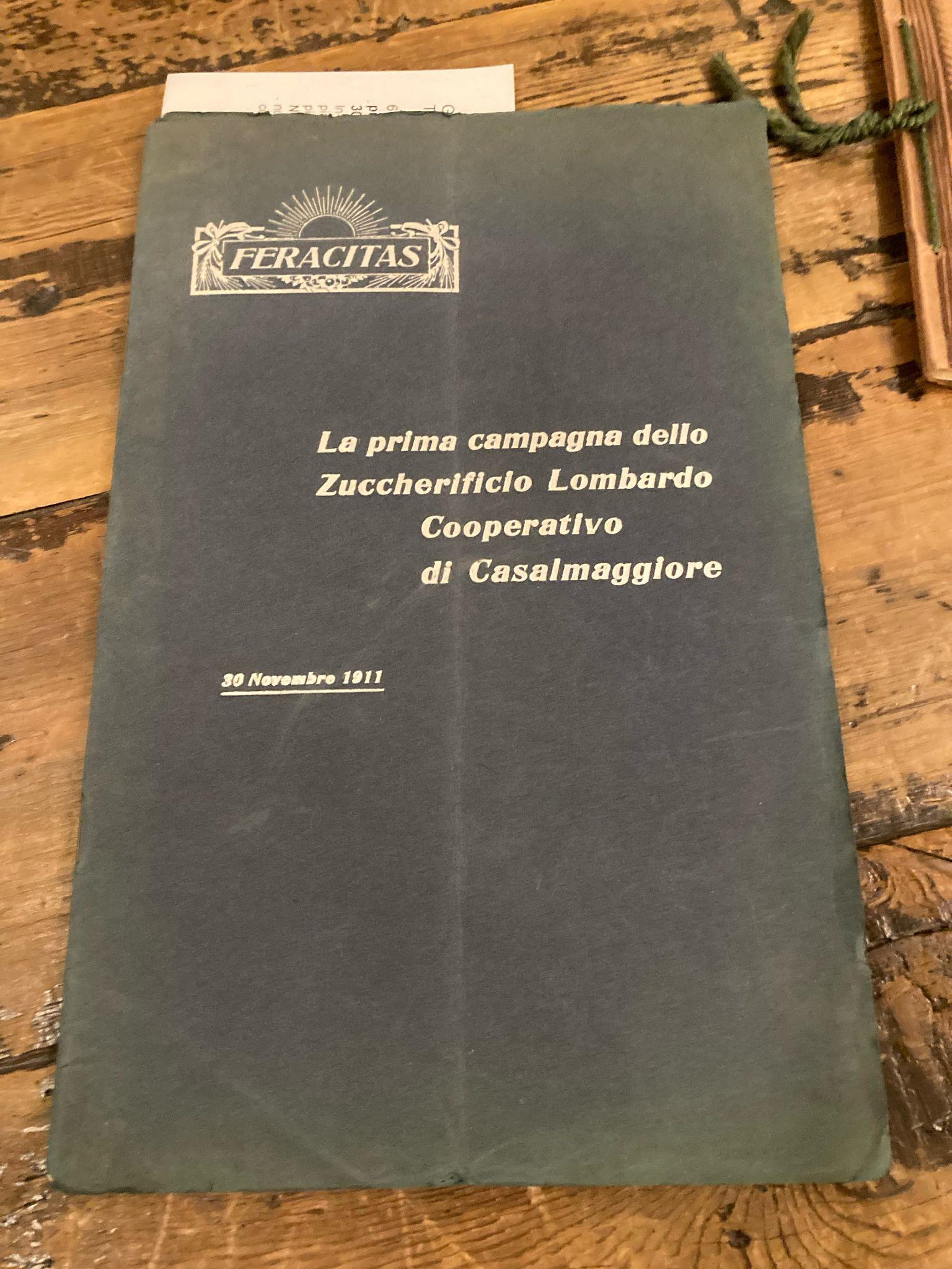 La prima campagna dello Zuccherificio Lombardo Cooperativo di Casalmaggiore. 30 Novembre 1911