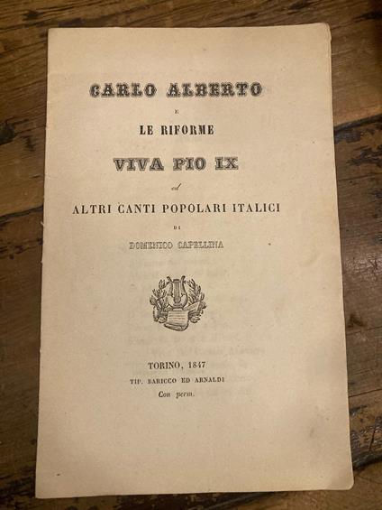 Carlo Alberto e le riforme - Viva Pio IX ed altri canti popolari italici - Domenico Capellina - copertina