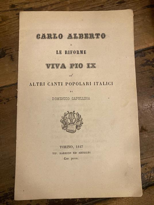 Carlo Alberto e le riforme - Viva Pio IX ed altri canti popolari italici - Domenico Capellina - copertina