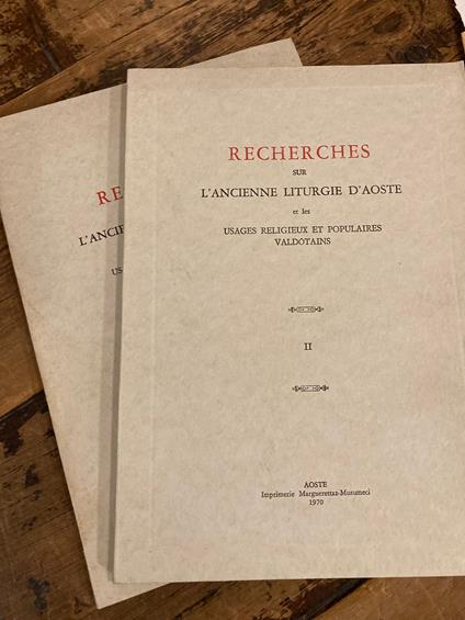 Recherches sur l' ancienne liturgie d' Aoste et les usages religieux et populaires Valdotains - Lino Colliard - copertina