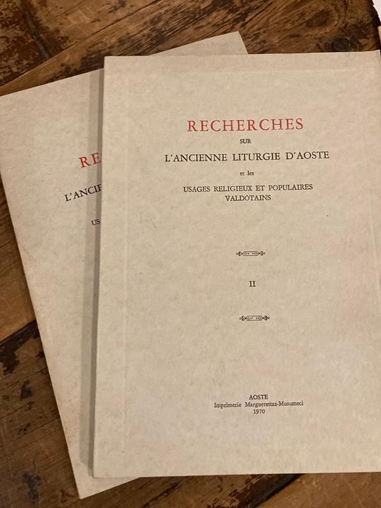 Recherches sur l' ancienne liturgie d' Aoste et les usages religieux et populaires Valdotains - Lino Colliard - copertina