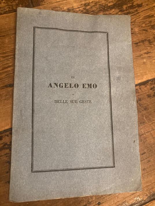 Di Angelo Emo e delle sue geste - copertina
