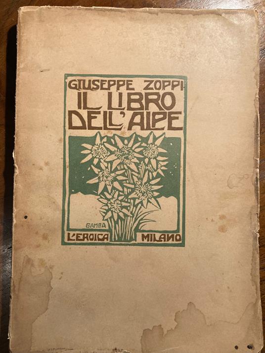Il Libro dell' alpe - Giuseppe Zoppi - copertina