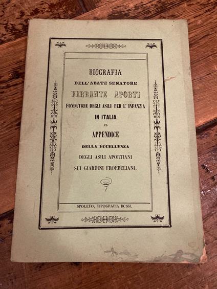 Memorie biografiche dell' Abate e Senatore Ferrante Aporti - Alessandro Robecchi - copertina
