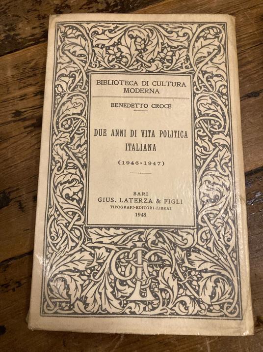 Due anni di vita politica italiana (1946-47) - Benedetto Croce - copertina