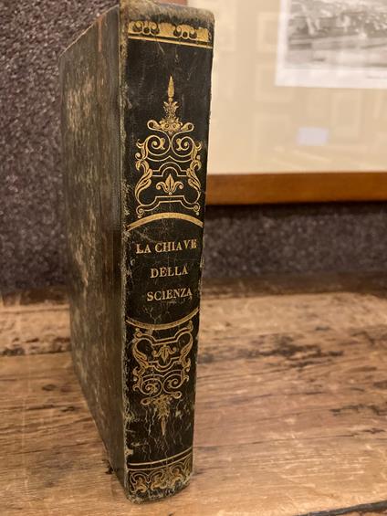 La chiave della scienza ovvero i fenomeni di tutti i giorni. Prima traduzione italiana - copertina
