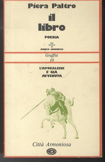 Il libro. Graffiti 10 - Piera Paltro - copertina