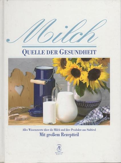 Milch: Quelle der Gesundheit - copertina