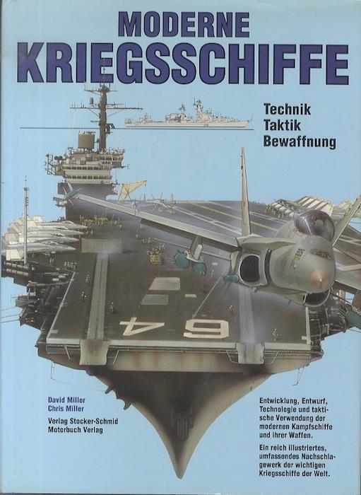 Moderne Kriegsschiffe: Technik, Taktik, Bewaffnung - David Miller - copertina