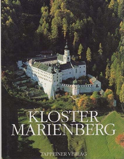 Kloster Marienberg - Bruno Trauner - copertina